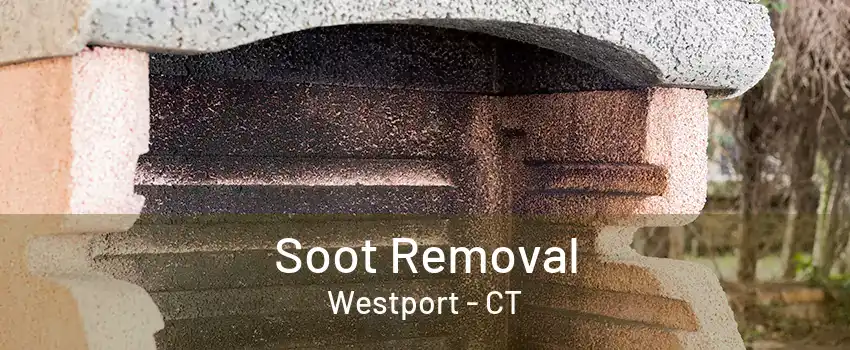 Soot Removal Westport - CT